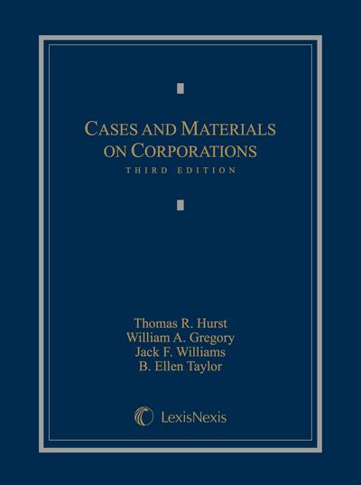 Cases and Materials on Corporations, Third Edition