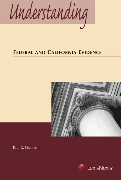 Understanding Federal and California Evidence cover