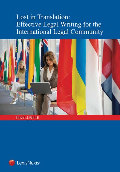 Lost in Translation: Effective Legal Writing for the International Legal Community cover