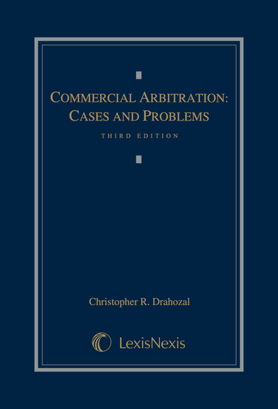 Commercial Arbitration, Third Edition