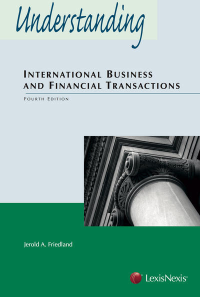 Understanding International Business and Financial Transactions, Fourth Edition cover