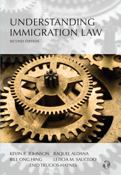 Understanding Immigration Law, Second Edition cover