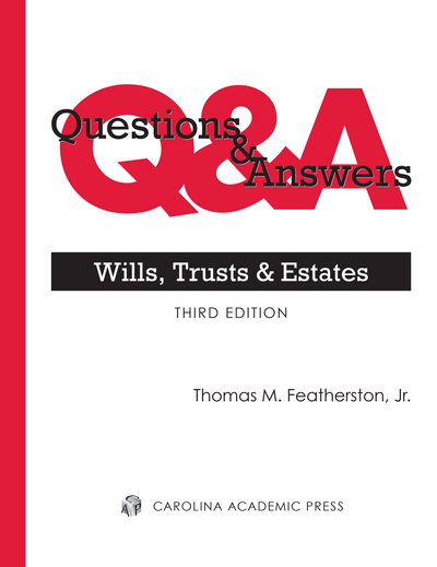 Questions & Answers: Wills, Trusts, and Estates, Third Edition cover