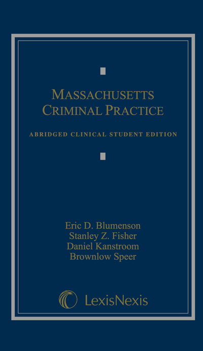 Massachusetts Criminal Practice Abridged Clinical - Student Edition cover