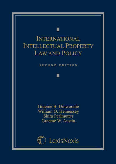 International Intellectual Property Law and Policy, Second Edition cover