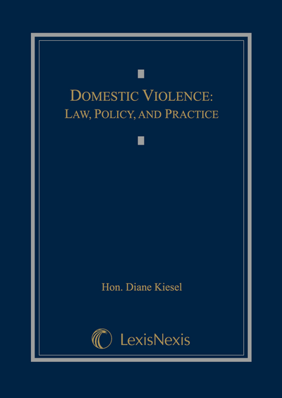 Domestic Violence: Law, Policy, and Practice cover