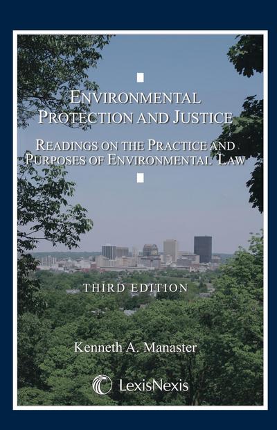 Environmental Protection and Justice, Third Edition