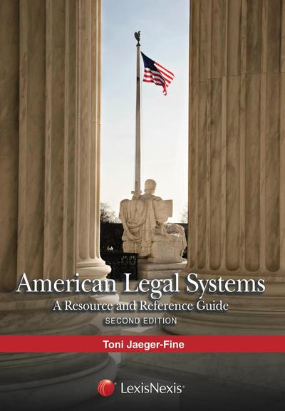 American Legal Systems: A Resource and Reference Guide, Second Edition cover