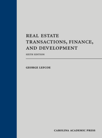 Real Estate Transactions, Finance, and Development, Sixth Edition