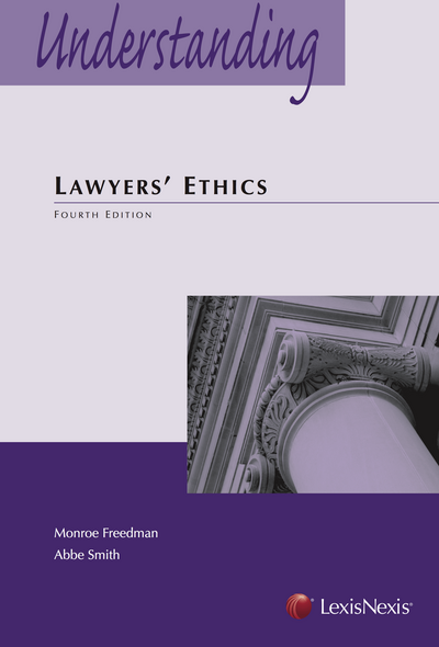 Understanding Lawyers' Ethics, Fourth Edition cover