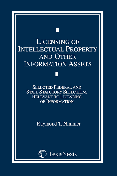 Licensing of Intellectual Property and Other Information Assets Document Supplement, Second Edition