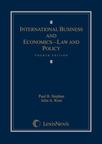 International Business and Economics: Law and Policy, Fourth Edition cover
