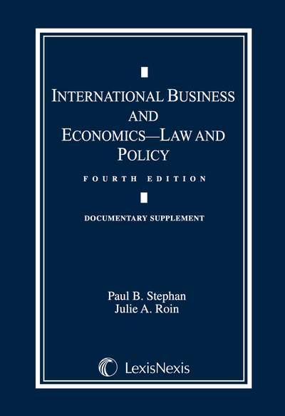 International Business and Economics Document Supplement: Law and Policy, Fourth Edition cover