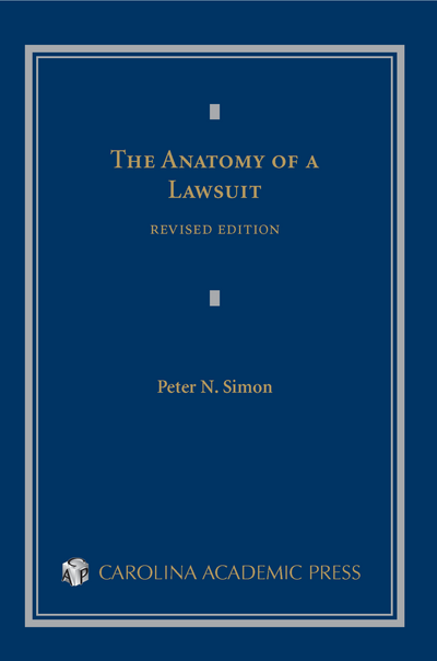 The Anatomy of a Lawsuit, Revised Edition