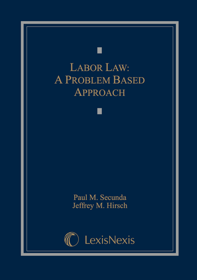 Labor Law: A Problem-Based Approach cover