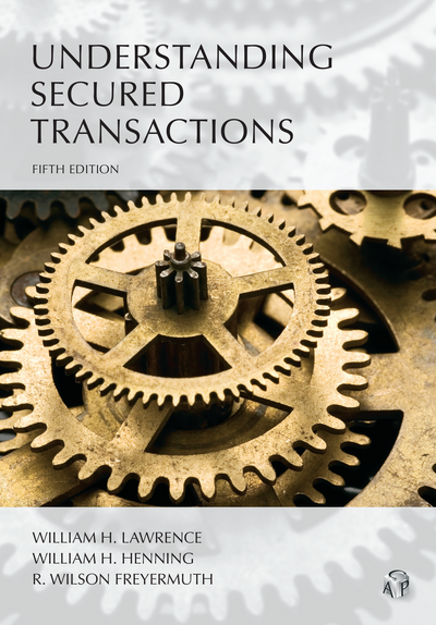 Understanding Secured Transactions, Fifth Edition cover