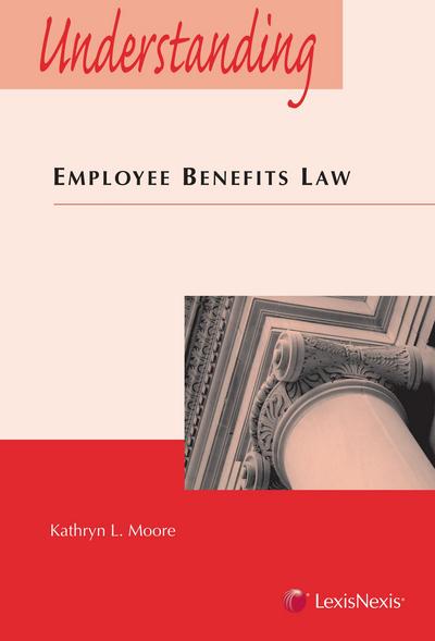 Understanding Employee Benefits Law cover