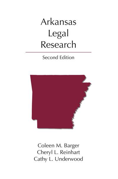 Arkansas Legal Research, Second Edition