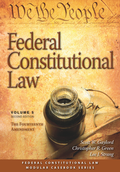 Federal Constitutional Law, Volume 5, Second Edition