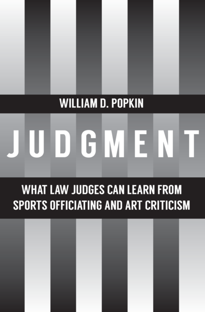 Judgment: What Law Judges Can Learn from Sports Officiating and Art Criticism cover
