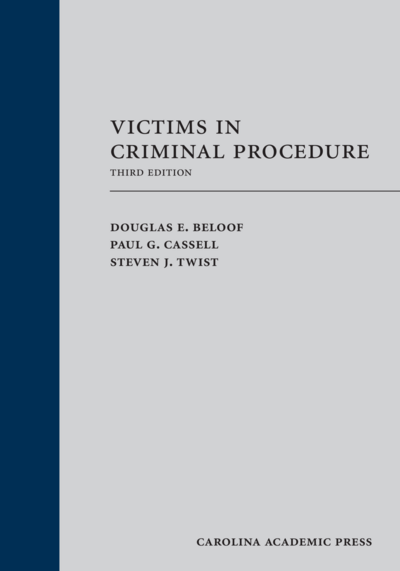 Victims in Criminal Procedure, Third Edition cover