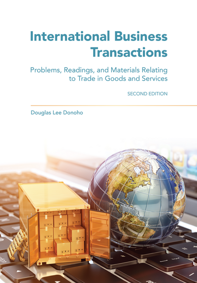 International Business Transactions: Problems, Readings, and Materials Relating to Trade in Goods and Services, Second Edition cover