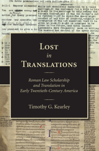 Lost in Translations: Roman Law Scholarship and Translation in Early Twentieth-Century America cover