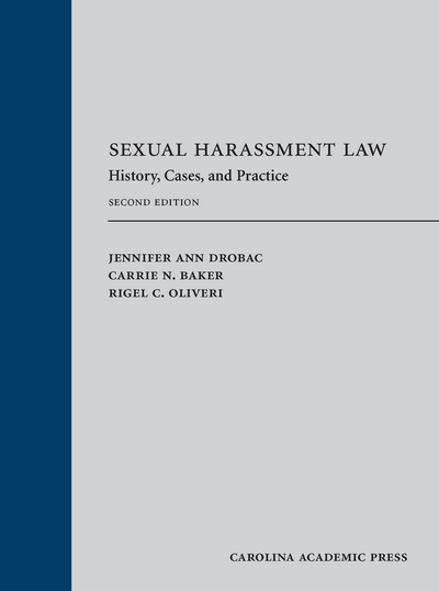 Sexual Harassment Law, Second Edition