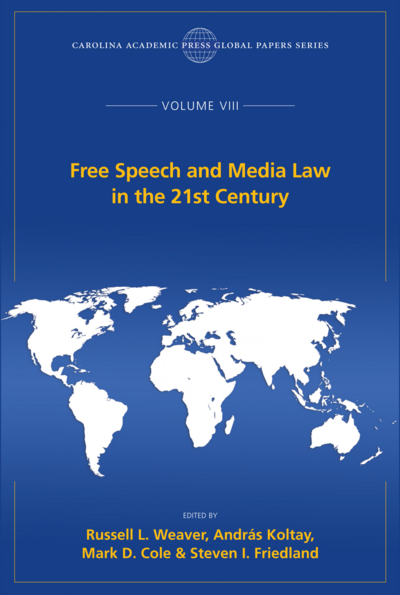 Free Speech and Media Law in the 21st Century, The Global Papers Series, Volume VIII cover