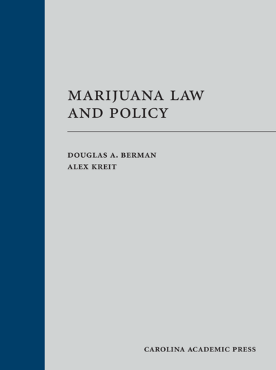 Marijuana Law and Policy