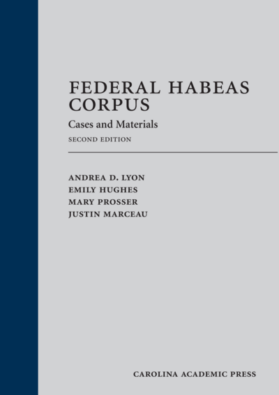 Federal Habeas Corpus (Paperback): Cases and Materials, Second Edition cover