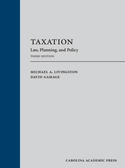 Taxation: Law, Planning, and Policy, Third Edition cover