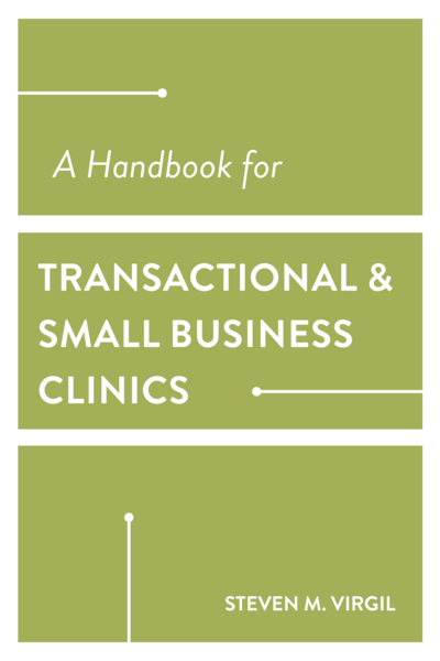 A Handbook for Transactional and Small Business Clinics