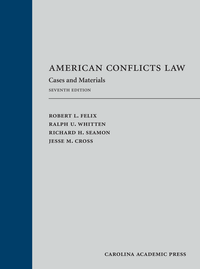 American Conflicts Law, Seventh Edition