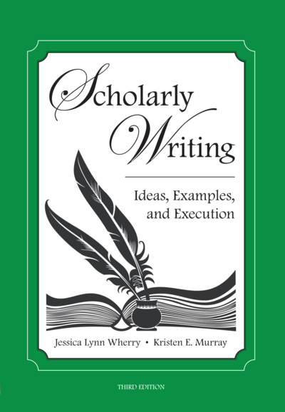 Scholarly Writing, Third Edition