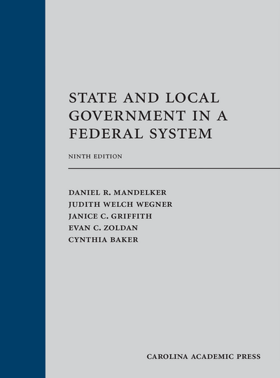 State and Local Government in a Federal System, Ninth Edition