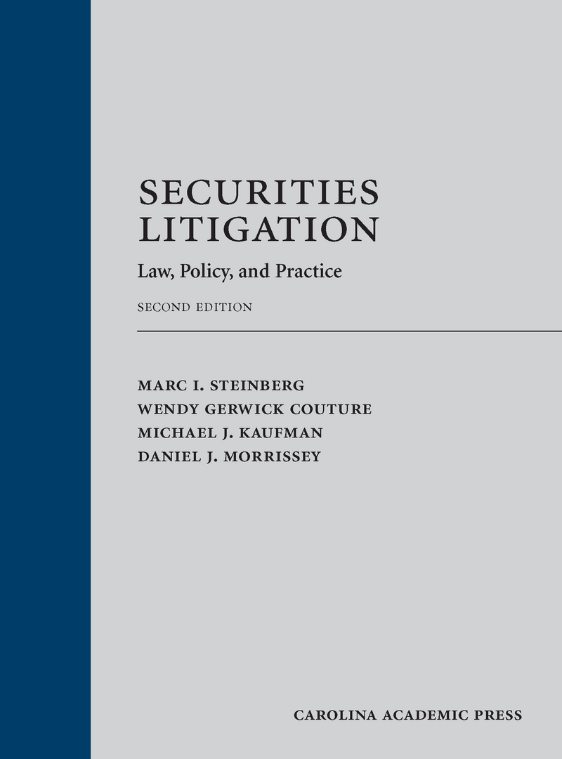 CAP - Securities Litigation: Law, Policy, and Practice, Second Edition ...