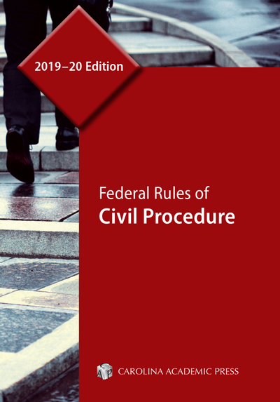 Federal Rules of Civil Procedure, 2019–20 Edition cover