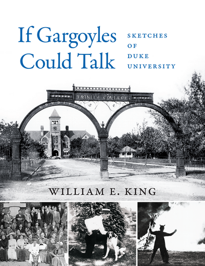 If Gargoyles Could Talk (Paperback): Sketches of Duke University cover