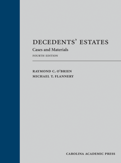 Decedents' Estates, Fourth Edition