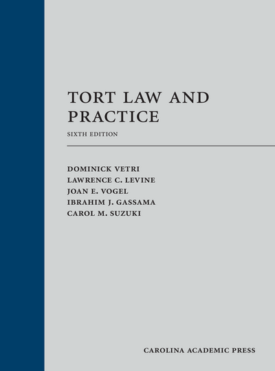 Tort Law and Practice, Sixth Edition cover