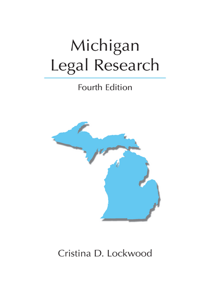 Michigan Legal Research, Fourth Edition cover