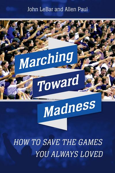 Marching Toward Madness: How to Save the Games You Always Loved cover