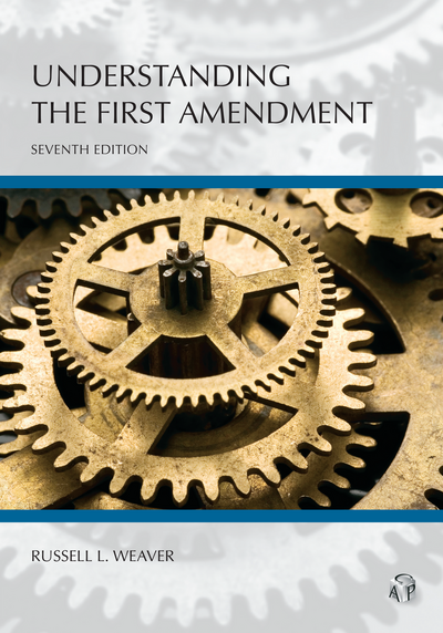 Understanding the First Amendment, Seventh Edition cover
