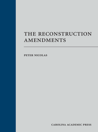 The Reconstruction Amendments cover