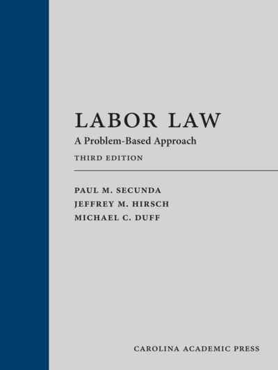 Labor Law, Third Edition