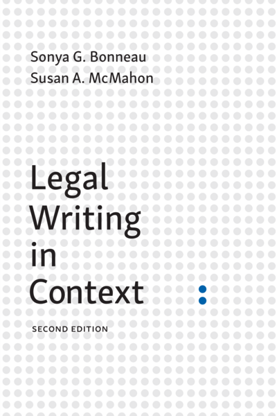 Legal Writing in Context, Second Edition
