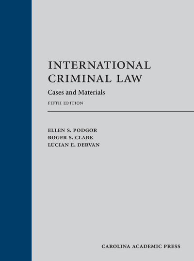 International Criminal Law: Cases and Materials, Fifth Edition cover