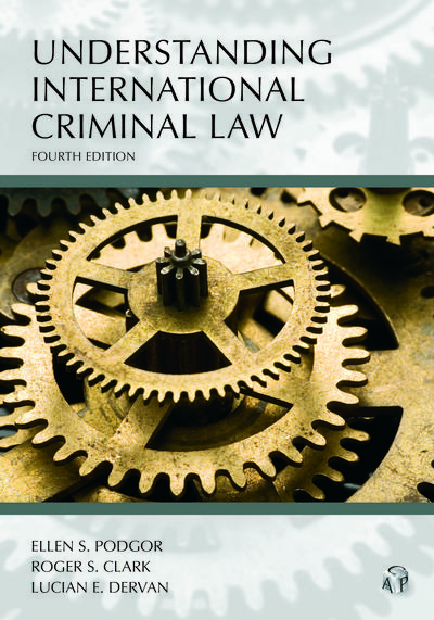 Understanding International Criminal Law, Fourth Edition cover