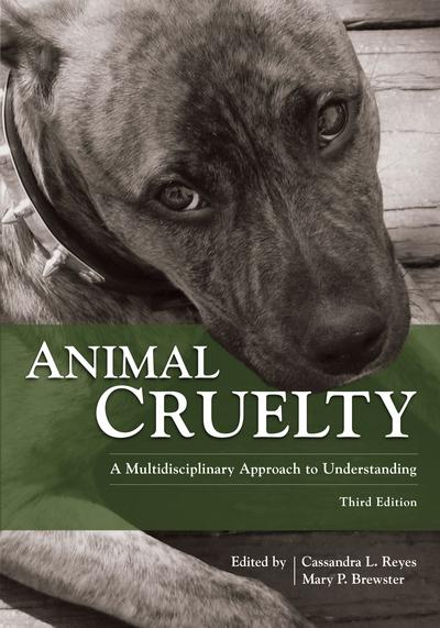 Animal Cruelty, Third Edition